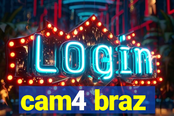 cam4 braz